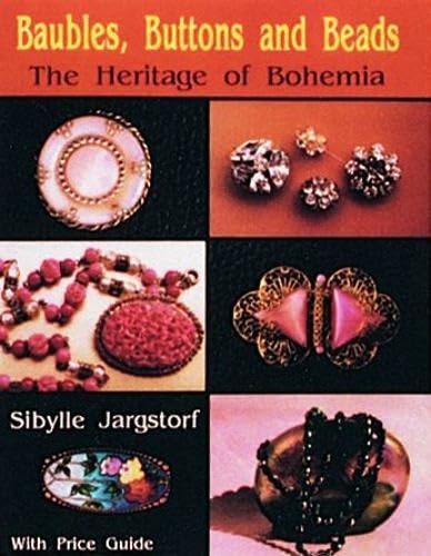 Baubles, Buttons and Beads: The Heritage of Bohemia